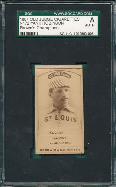 1887 N172 390-1 Yank Robinson, Browns Champions, Old Judge Cigarettes SGC Authentic