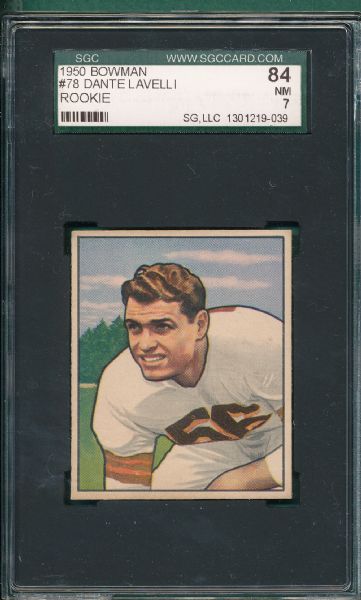 1950 Bowman #78 Dante Lavelli SGC 84 *Rookie*