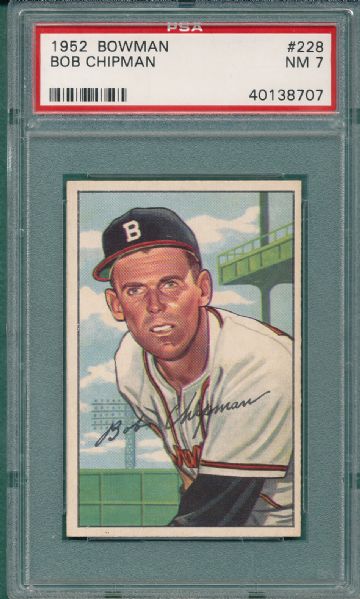 1952 Bowman #228 Bob Chipman PSa 7 *High Number*
