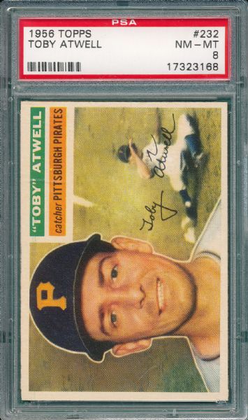 1956 Topps #232 Toby Atwell PSA 8