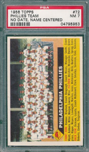 1956 Topps #72 Phillies Team Card, No Date, Centered PSA 7