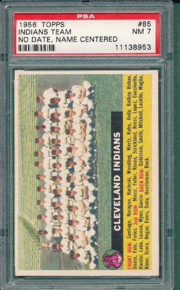 1956 Topps #85 Indians Team Card, No Date, Centered PSA 7