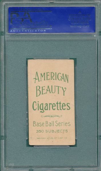 1909-1911 T206 McQuillan, Bat, American Beauty 350 NF Cigarettes PSA 4 *Highest Graded*