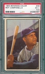 1953 Bowman Color #46 Roy Campanella PSA 5.5