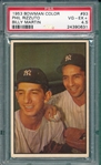 1953 Bowman Color #93 Phil Rizzuto & Martin PSA 4.5
