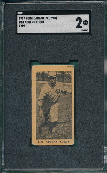 1927 E210-1 #18 Adolph Luque York Caramels SGC 2