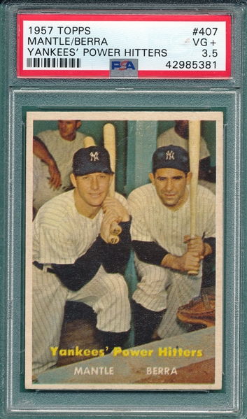 1957 Topps #407 Yankees Power Hitters W/ Berra & Mantle, PSA 3.5