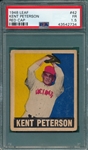 1948 Leaf #42 Kent Peterson PSA 1.5 *Red Cap*