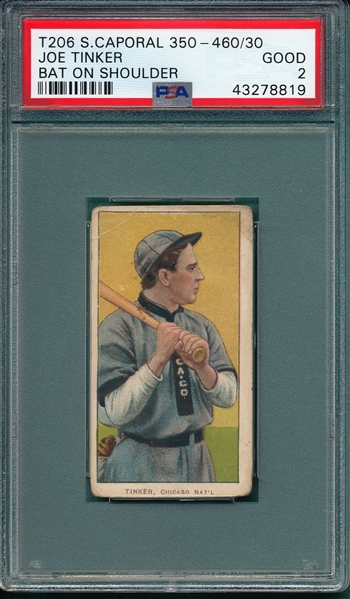 1909-1911 T206 Tinker, Bat On, Sweet Caporal Cigarettes, PSA 2