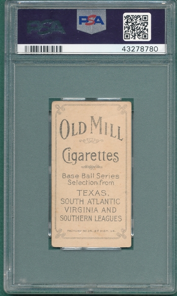 1909-1911 T206 Shaughnessy Old Mill Cigarettes PSA 4 *Southern League*