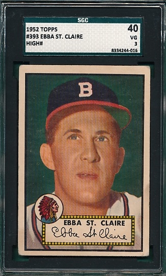 1952 Topps #393 Ebba St. Claire SGC 40 *Hi #*