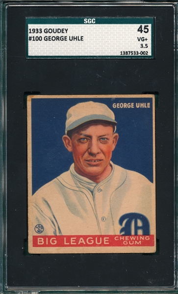 1933 Goudey #100 George Uhle SGC 45