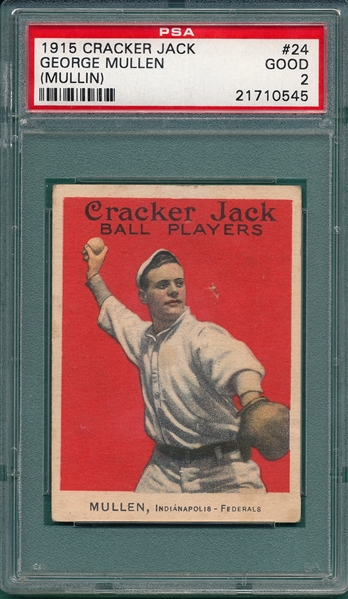 1915 Cracker Jack #24 George Mullen PSA 2 *Federal League*