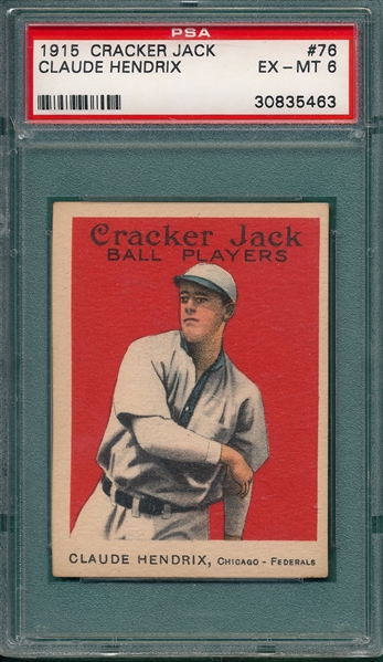 1915 Cracker Jack #76 Claude Hendrix PSA 6 *Federal League*
