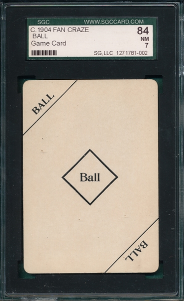 1904 Fan Craze, Ball, Game Card, SGC 84