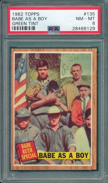 1962 Topps #135 Babe Ruth Special, Babe As A Boy, PSA 8 *Green Tint*