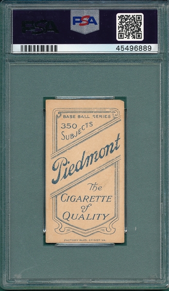1909-1911 T206 Slagle Piedmont Cigarettes PSA 4
