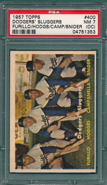 1957 Topps #400 Dodgers Sluggers W/Snider & Campanella, PSA 7 (OC)