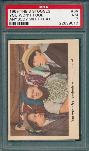 1959 The 3 Stooges #64 You Won't Fool, PSA 7 *No Checklist*