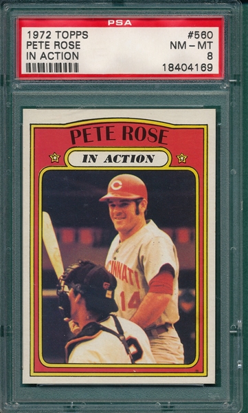 1972 Topps #560 Pete Rose, IA, PSA 8