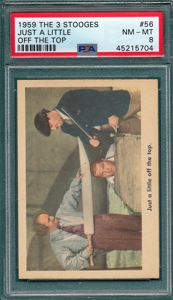 1959 The 3 Stooges #56 Just A Little Off The Top, PSA 8