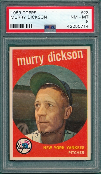 1959 Topps #23 Murry Dickson PSA 8