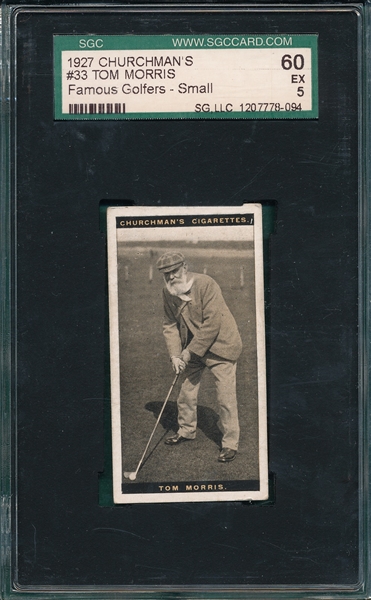 1927 Churchman's #33 Tom Morris, Small, SGC 60 *Golfer* 