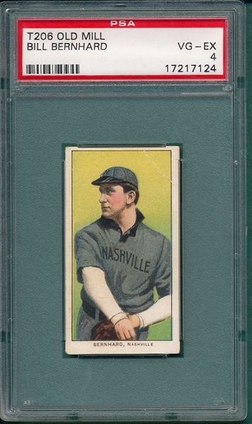 1909-1911 T206 Bernhard Old Mill Cigarettes PSA 4 *Southern League*