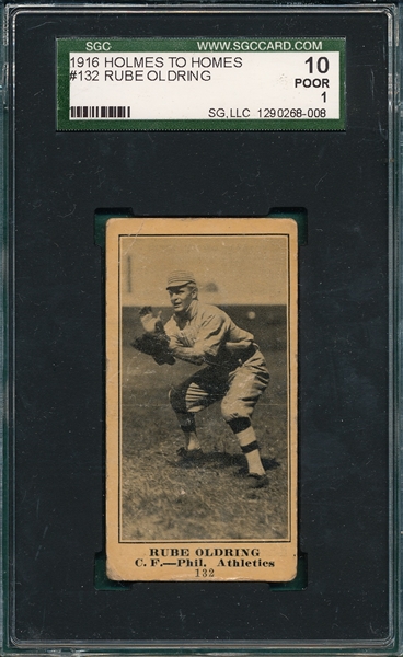 1916 Holmes To Holmes #132 Rube Oldring SGC 10 *Only One Graded* *Upside Down Back*