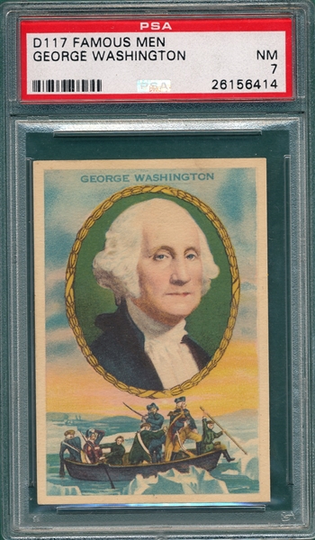 1920 D117 George Washington Weber Baking Famous Men PSA 7