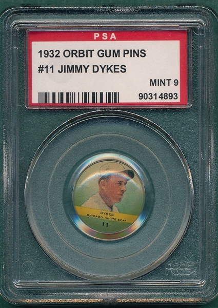 1932 Orbit Gum Pins #11 Jimmy Dykes PSA 9 *MINT*