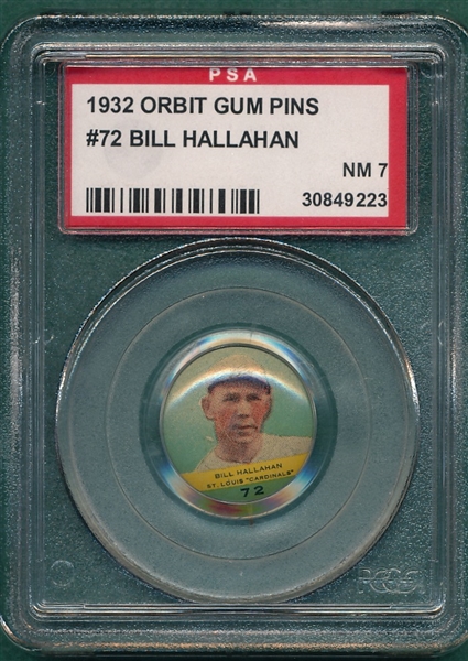 1932 Orbit Gum Pins #72 Bill Hallahan PSA 7
