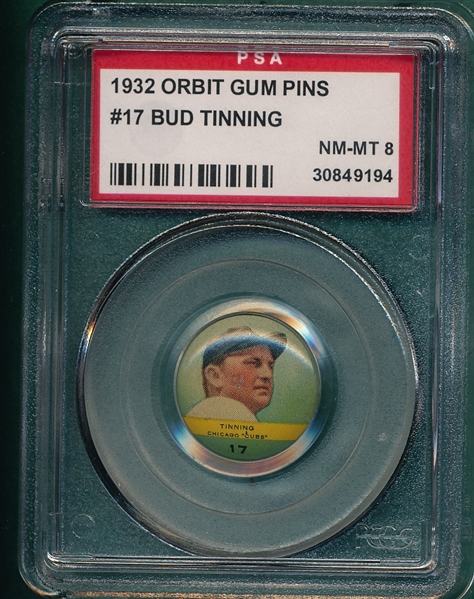 1932 Orbit Gum Pins #17 Bud Tinning PSA 8