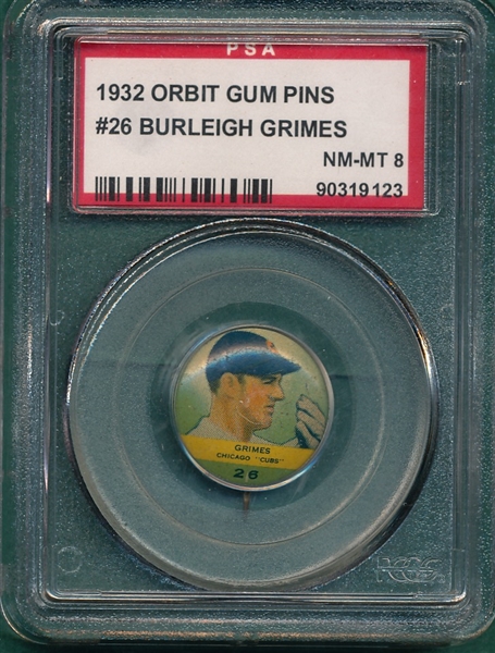 1932 Orbit Gum Pins #26 Burleigh Grimes PSA 8