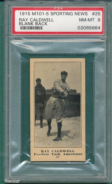 1915 M101-5 #25 Ray Caldwell Sporting News PSA 8 *Blank Back* *Highest Graded*
