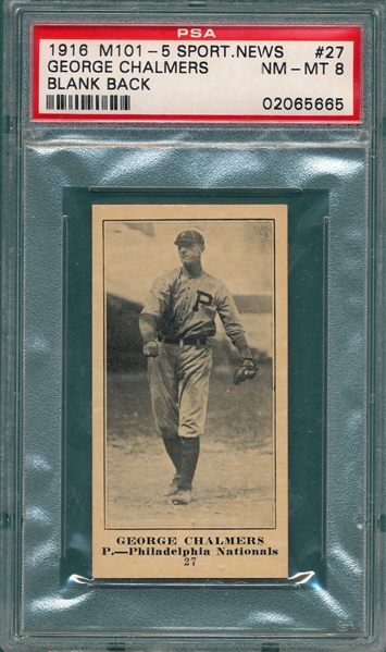 1915 M101-5 #27 George Chalmers Sporting News PSA 8 *Blank Back* None Higher*