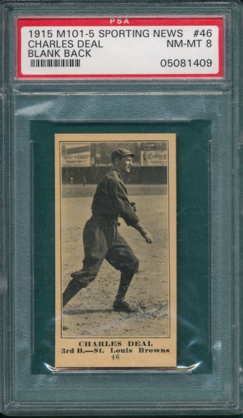 1915 M101-5 #46 Charles Deal Sporting News PSA 8 *Blank Back* *None Higher*
