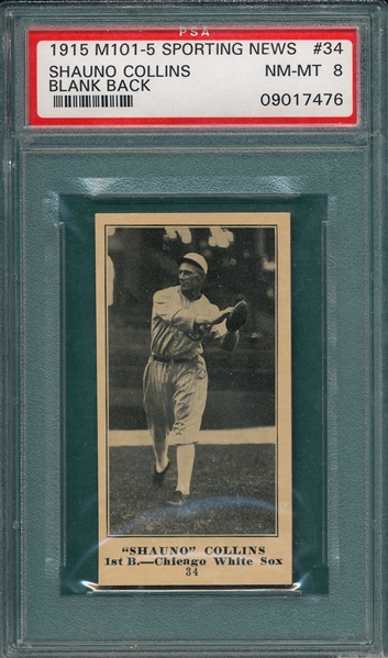 1915 M101-5 #34 Shauno Collins Sporting News PSA 8 *Blank Back* *None Higher*