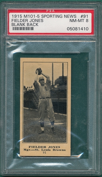 1915 M101-5 #091 Fielder Jones Sporting News PSA 8 *Blank Back* *Highest Graded*