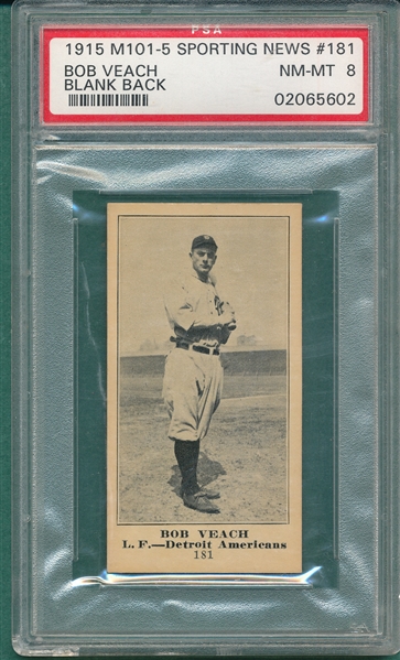 1915 M101-5 #181 Bob Veach Sporting News PSA 8 *Blank Back* *Highest Graded*
