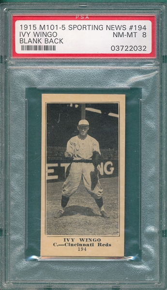 1915 M101-5 #194 Ivy Wingo Sporting News PSA 8 *Blank Back* *None Higher*
