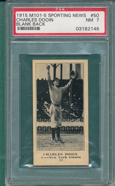1915 M101-5 #50 Charles Dooin Sporting News PSA 7 *Blank Back* *Only One Higher*