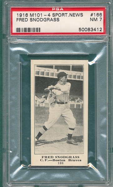 1916 M101-4 #166 Fred Snodgrass Sporting News PSA 7 *None Higher*