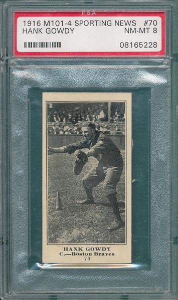 1916 M101-4 #70 Hank Gowdy Sporting News PSA 8 *None Higher*