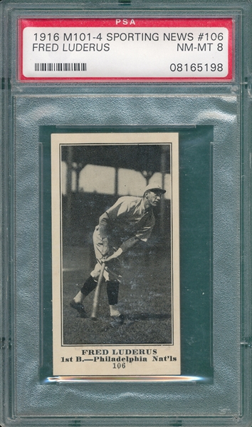 1916 M101-4 #106 Fred Luderus Sporting News PSA 8 *None Higher*