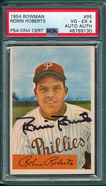 1954 Bowman #95 Robin Roberts PSA 4/ Auto Authentic *Signed*