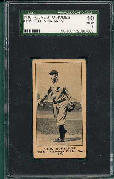 1916 Holmes To Holmes #125 Geo Moriarity SGC 10 *Only One Graded* 