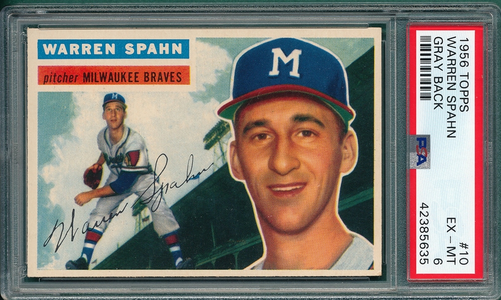 1956 Topps #10 Warren Spahn PSA 6 *Gray*