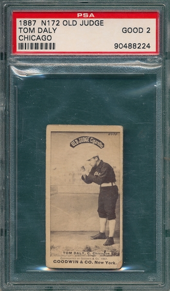 1887 N172 114-2 Tom Daly Old Judge Cigarettes PSA 2