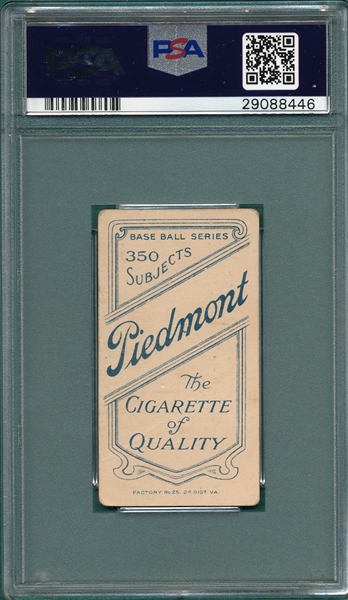 1909-1911 T206 Slagle Piedmont Cigarettes PSA 2
